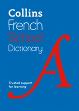 Collins French School Dictionary
