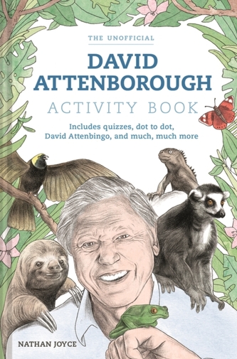 A Celebration of David Attenborough: The Activity Book