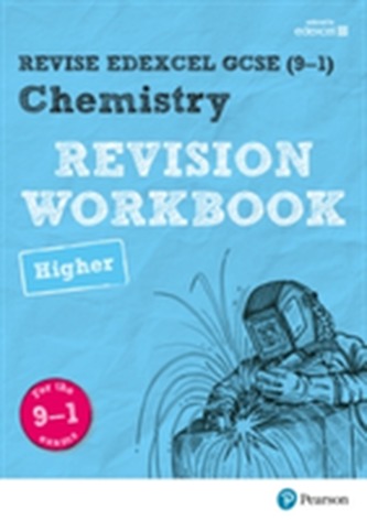 Revise Edexcel GCSE (9-1) Chemistry Higher Revision Workbook