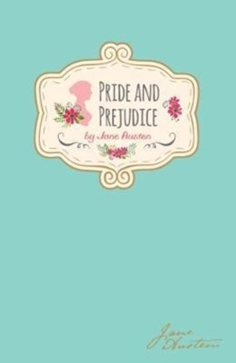 Jane Austen - Pride & Prejudice (Signature Classics)