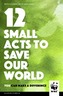 12 Small Acts to Save Our World
