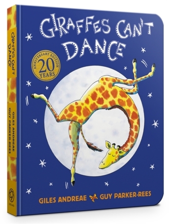 Giraffes Can't Dance Touch-and-Feel Board Book