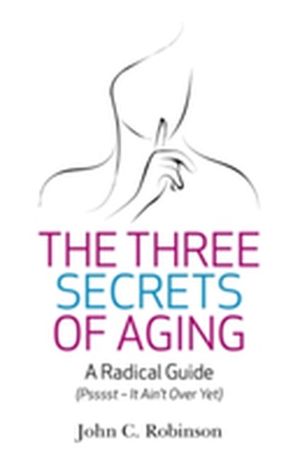 The Three Secrets of Aging