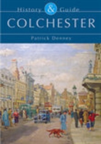 Colchester History & Guide