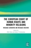 The European Court of Human Rights and Minority Religions