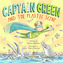 Captain Green and  the Plastic Scene