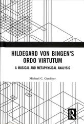 Hildegard von Bingen's Ordo Virtutum