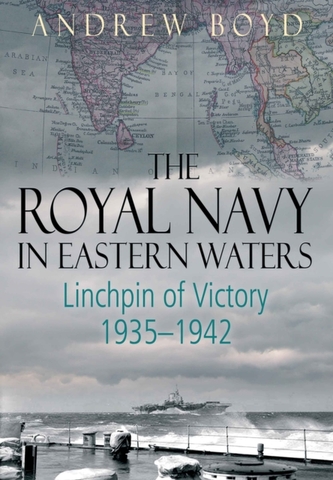 The Royal Navy in Eastern Waters