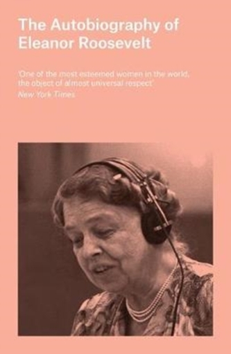 The Autobiography of Eleanor Roosevelt
