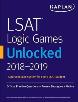 LSAT Logic Games Unlocked 2018-2019