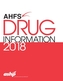 AHFS (R) Drug Information 2018