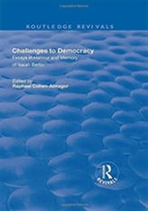 Challenges to Democracy: Essays in Honour and Memory of Isaiah Berlin