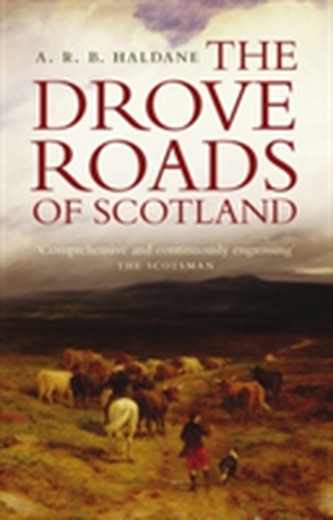 The Drove Roads of Scotland
