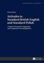 Attitudes to Standard British English and Standard Polish