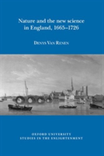 Nature and the new science in England, 1665 - 1726