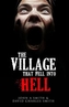 The Village That Fell Into Hell