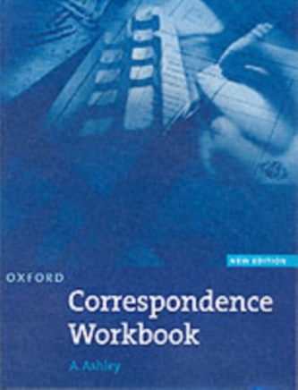 Oxford Handbook of Commercial Correspondence, New Edition: Workbook