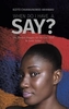 WHEN DO I HAVE A SAY
