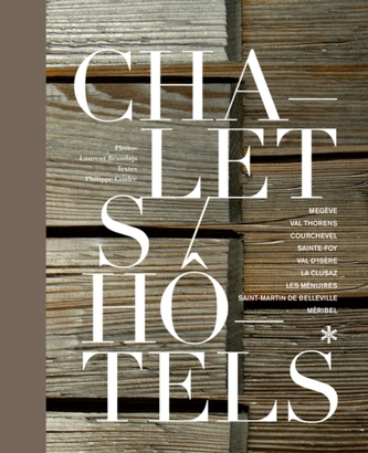 Chalets & Hotels