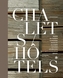 Chalets & Hotels