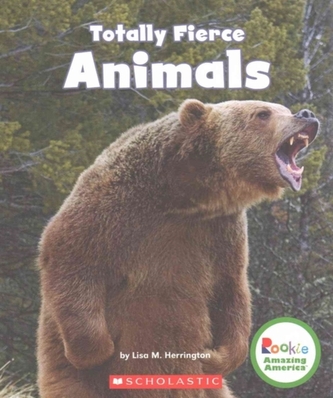 TOTALLY FIERCE ANIMALS