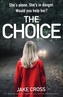 The Choice