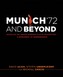 Munich '72 And Beyond