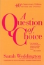 A Question Of Choice