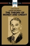 Ludwig von Mises's The Theory of Money and Credit