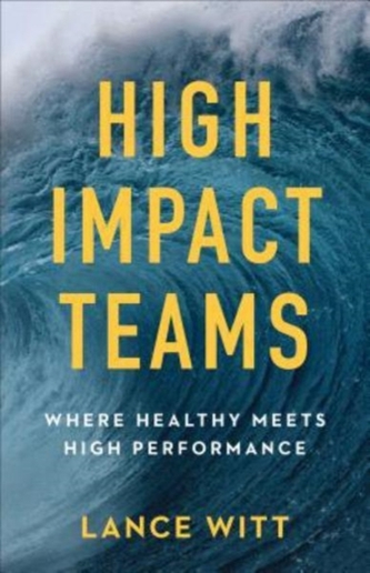 High-Impact Teams
