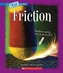 FRICTION