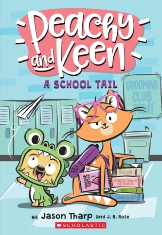 A Peachy and Keen: A School Tail