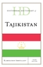 Historical Dictionary of Tajikistan