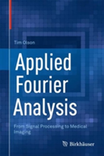 Applied Fourier Analysis