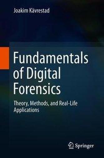 Fundamentals of Digital Forensics