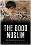 The Good Muslim