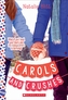 Carols and Crushes: A Wish Novel