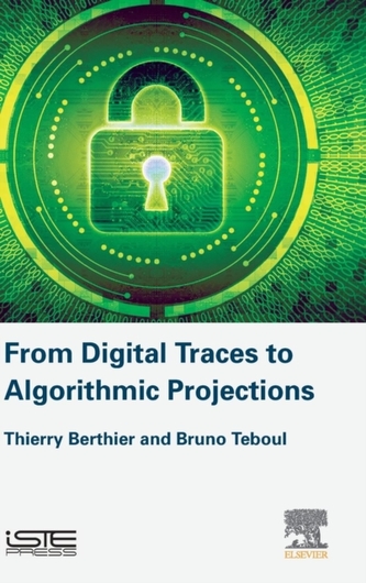 From Digital Traces to Algorithmic Projections