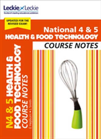 National 4/5 Health and Food Technology Course Notes