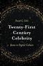 Twenty-First Century Celebrity