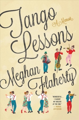TANGO LESSONS A MEMOIR