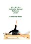 p-i-l-a-t-e-s Instructor Manual Reformer Level 5