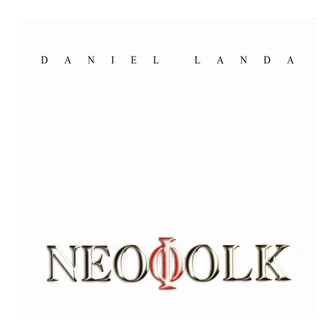 Daniel Landa: Neofolk