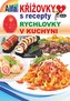 Křížovky s recepty 4/2025 - Rychlovky v kuchyni