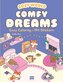 Cozy World - Comfy Dreams (mit Stickern)