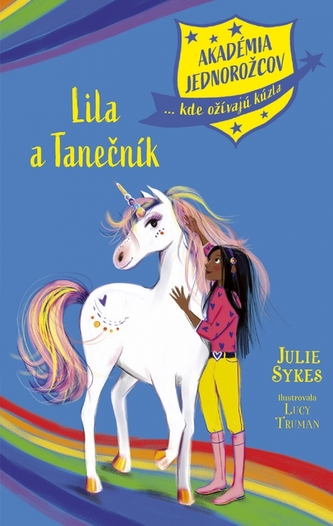 Akadémia jednorožcov 5: Lila a Tanečník