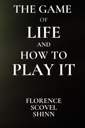 The Game of Life and How to Play It