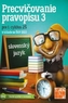 Precvičovanie pravopisu 3 PZ