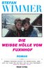 Die weiße Hölle vom Fuxnhof
