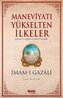 Maneviyati Yükselten Ilkeler